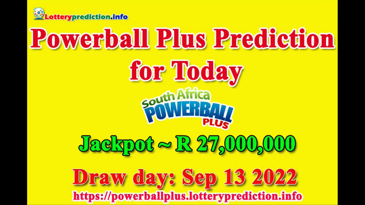 How to get Powerball Plus SA numbers predictions on Tuesday 13-09-2022? Jackpot ~ R27 millions -> https://t.co/arhIFYvHnb https://t.co/E81jikV8fc