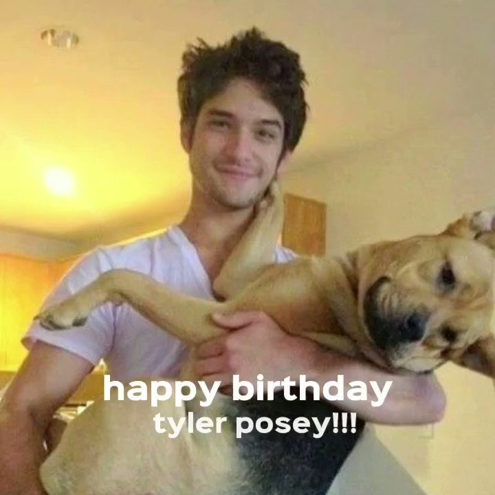   happy birthday tyler posey <3 