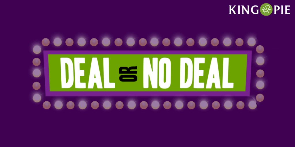 King Pie on Twitter "Deal or no Deal, that is the question. Guess