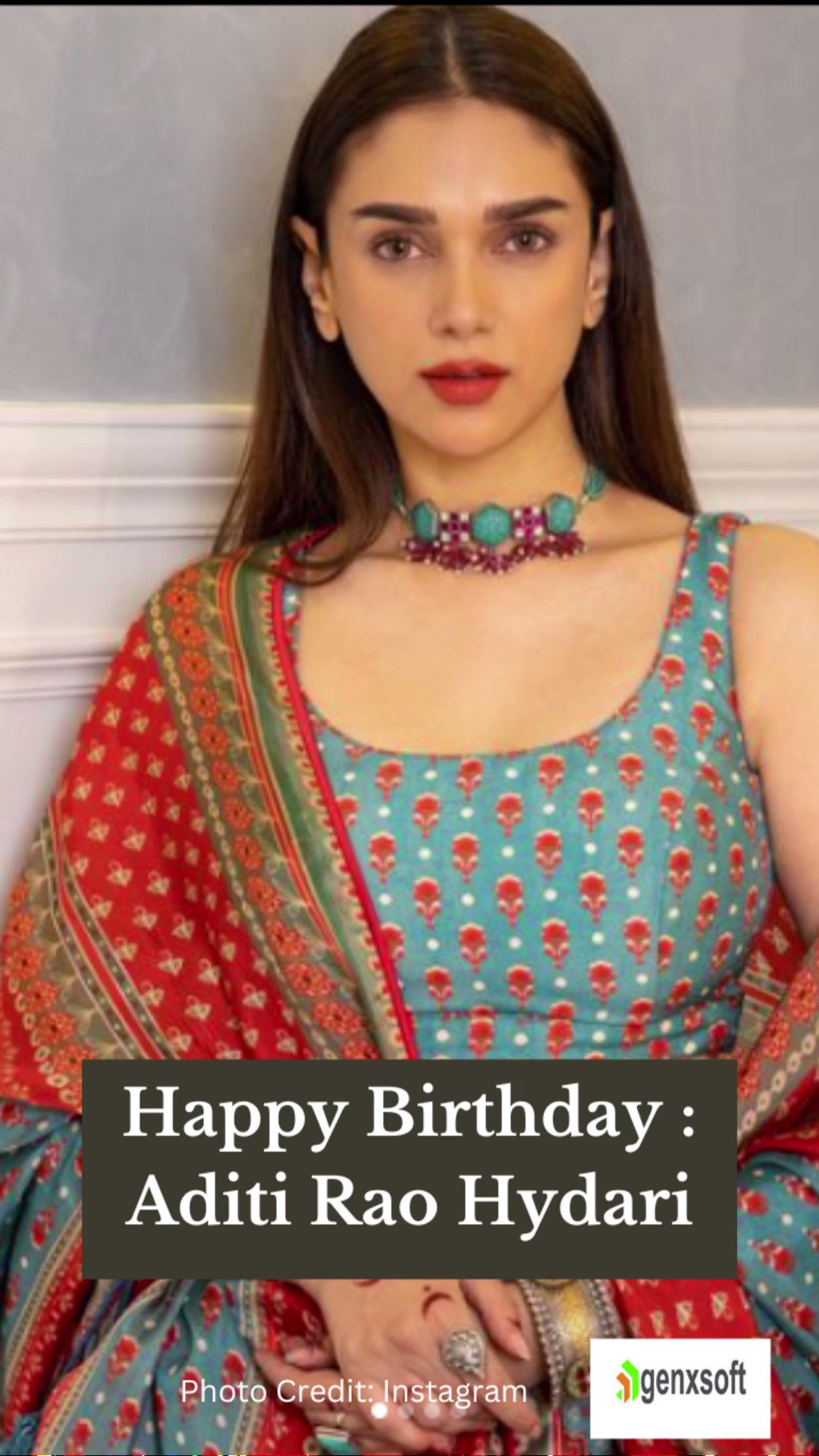 Happy Birthday Aditi Rao Hydari : belongs to not one but two royal families! 