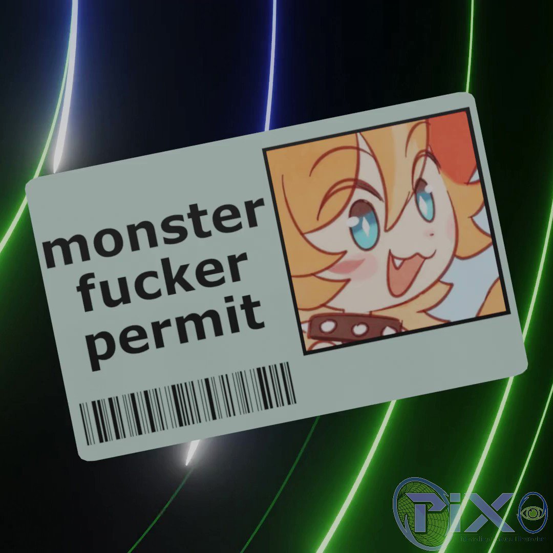 Monster fucker permit