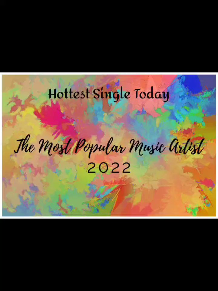 Hottest Single Today on Twitter "The Most Popular Music Artist 2022