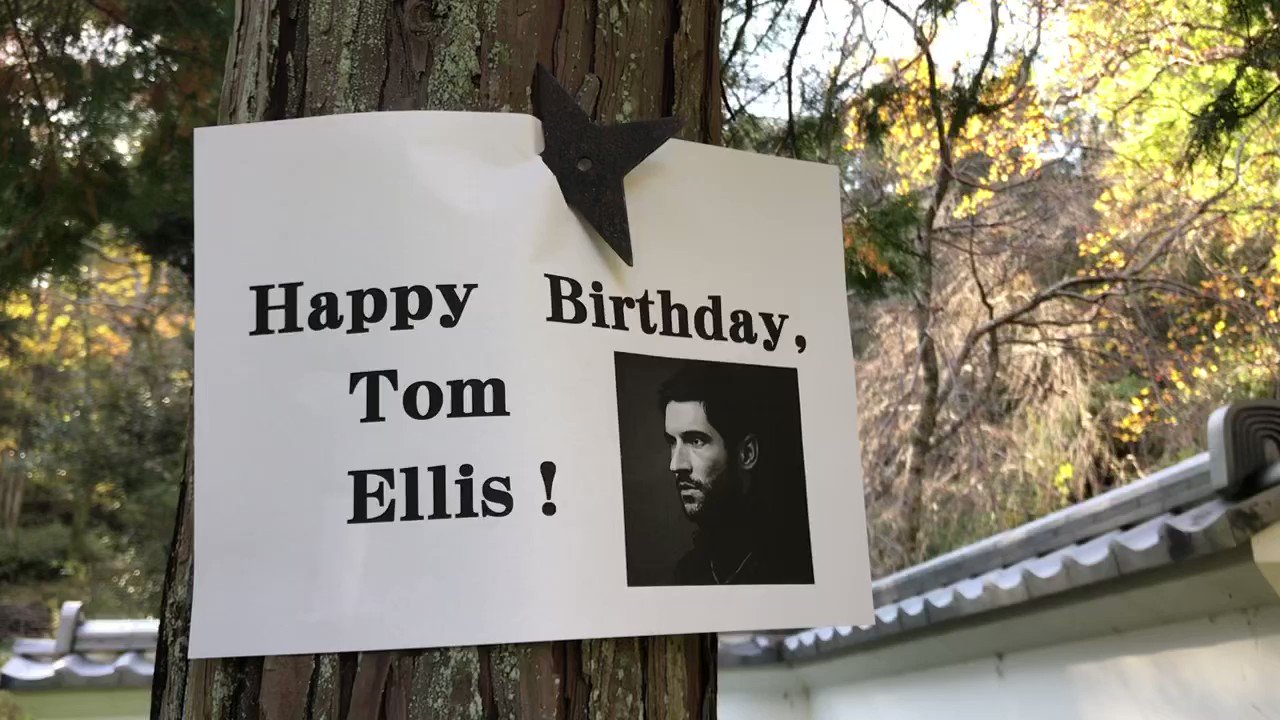 Happy Birthday, Tom Ellis  We are \"Surprise from JAPAN\"  
