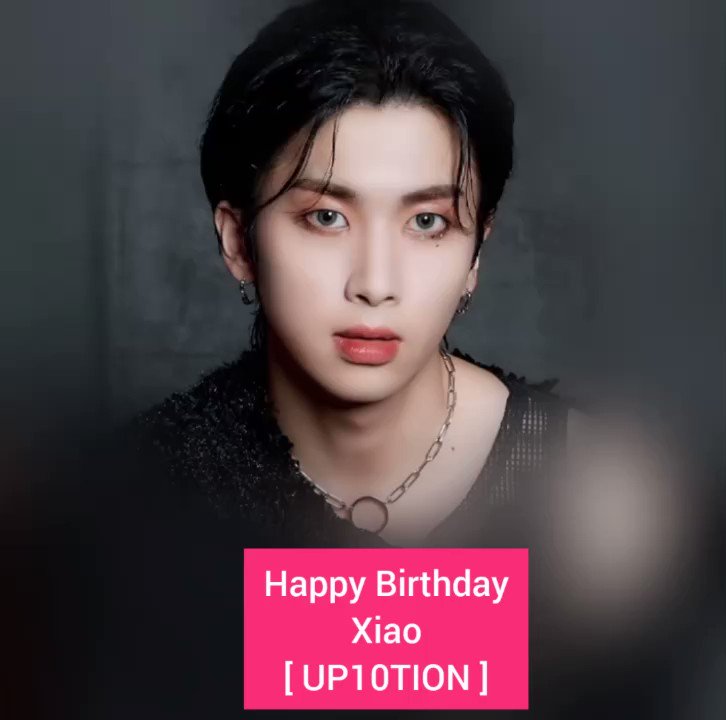 [ 13/12/2022 ]  Happy Birthday Xiao (UP10TION)     Happy Birthday JYP / Park Jin-young    