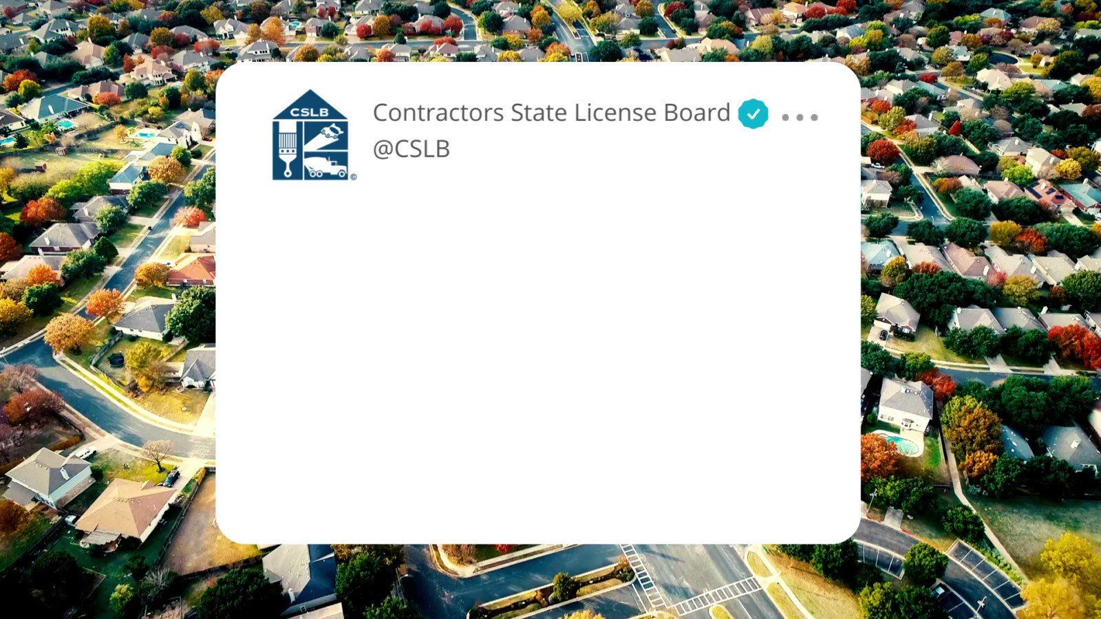CA Contractors Board (CSLB) / Twitter