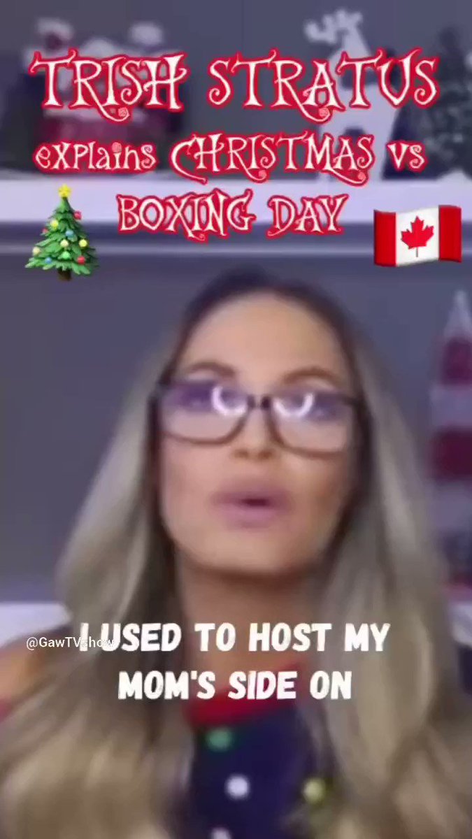 RT @thegawtv: Trish Stratus explains Christmas vs Boxing Day
#shorts #trishstratus #wwe #gawtv #christmas https://t.co/ztcK7l8KLu