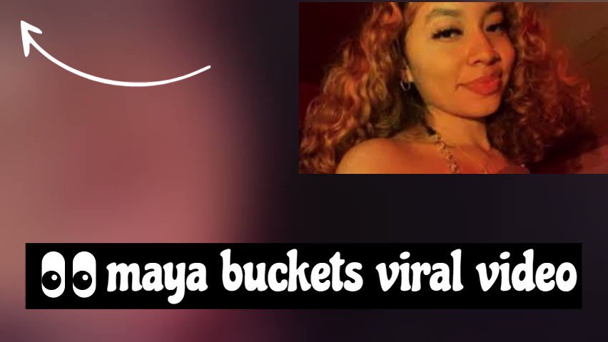 Emmy Rhys on Twitter: "👀maya buckets leaked video #mayabucketsleaked mayabuckets videos