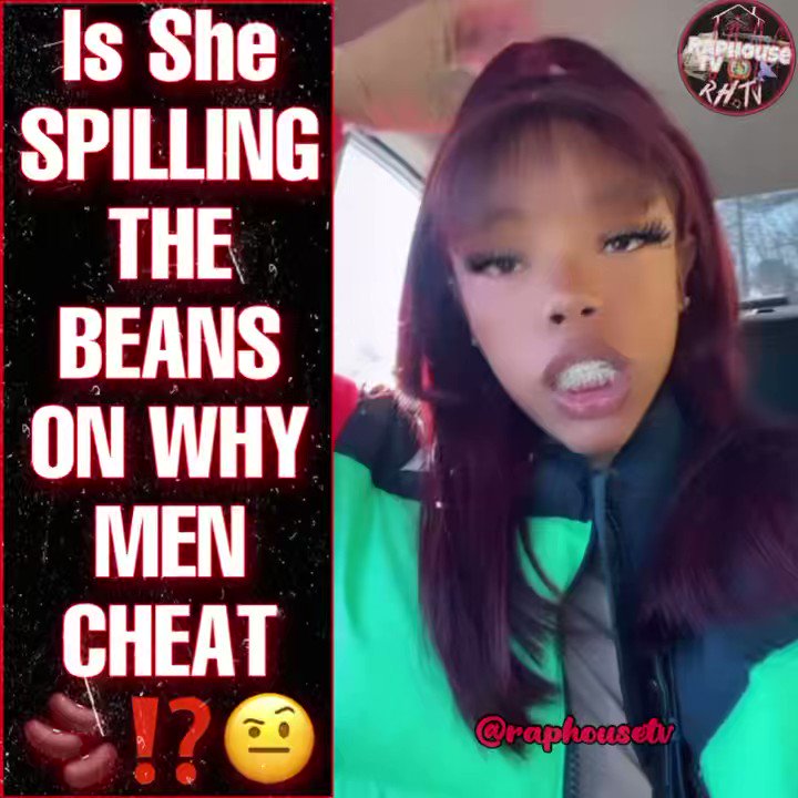 Raphousetv rhtv on twitter is she spilling the beans on why men