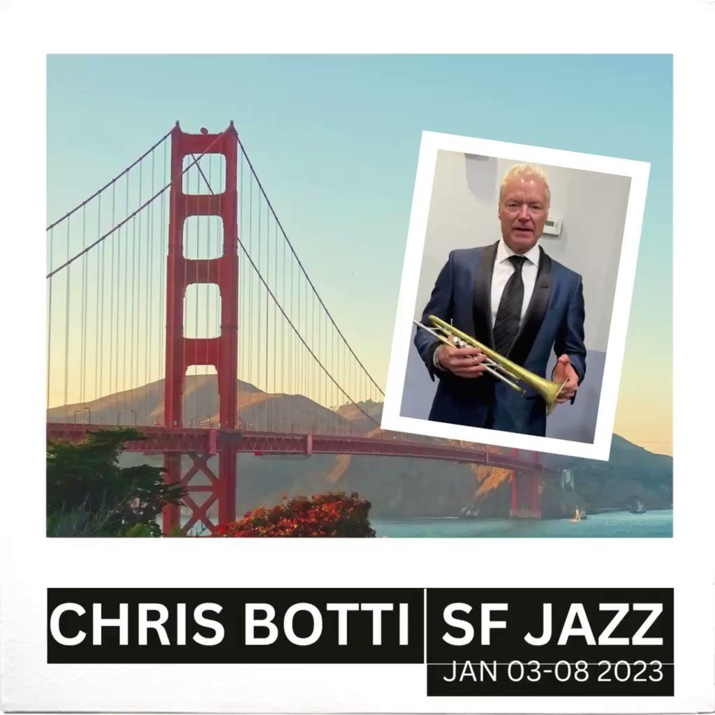 Chris Botti on Twitter "SAN FRANCISCO, CA THIS WEEK We are live at SF JAZZ from Tuesday