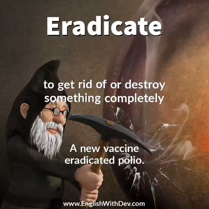 english-with-dev-on-twitter-word-eradicate-verb-meaning-to-get