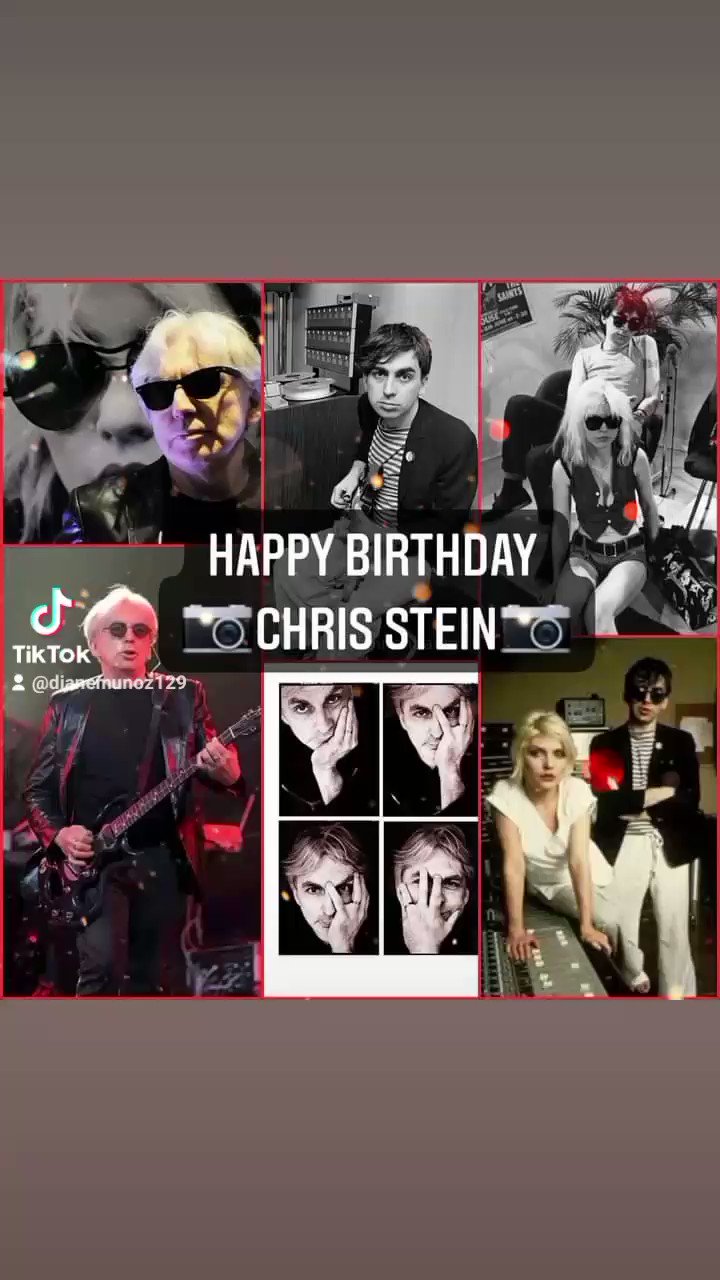 Happy 73rd Birthday To The Legendary Chris Stein (Blondie, Co-Founder, Guitarist & Producer) January 5th, 1950 