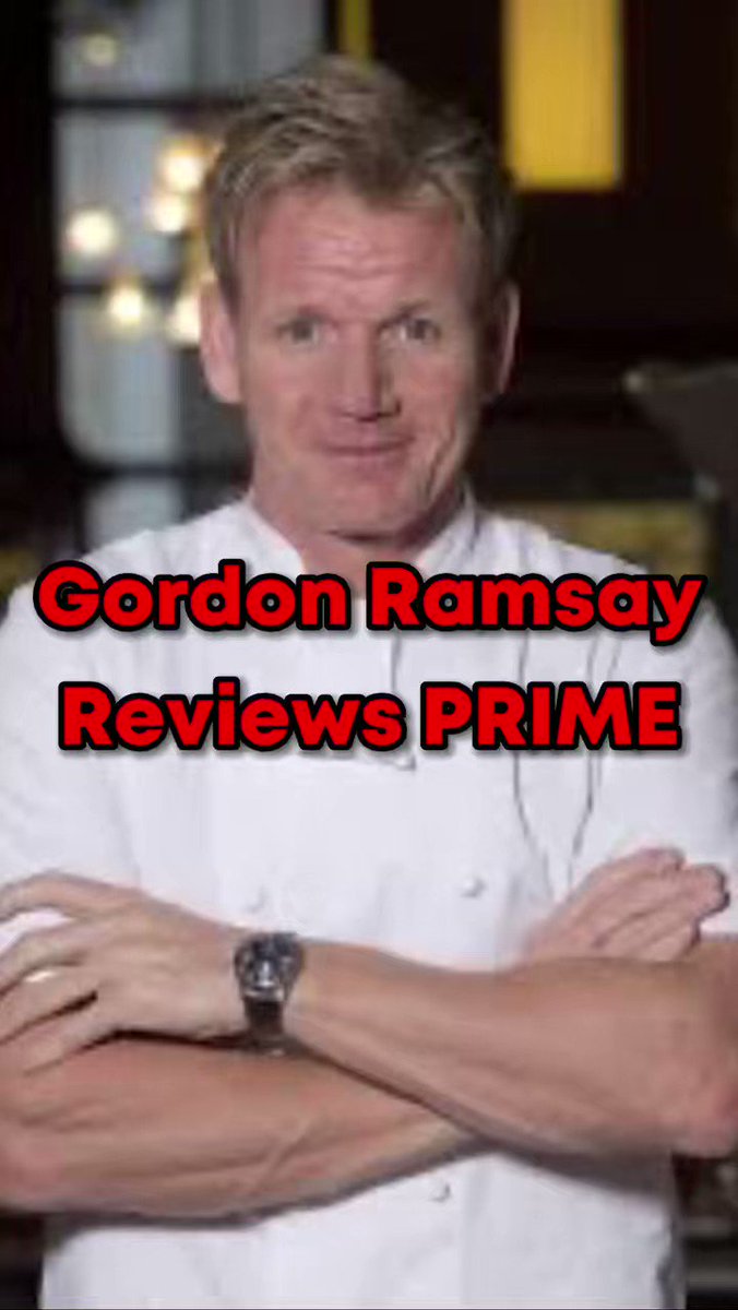 Gordon Ramsay reviews prime https://t.co/YNeal1wuwK