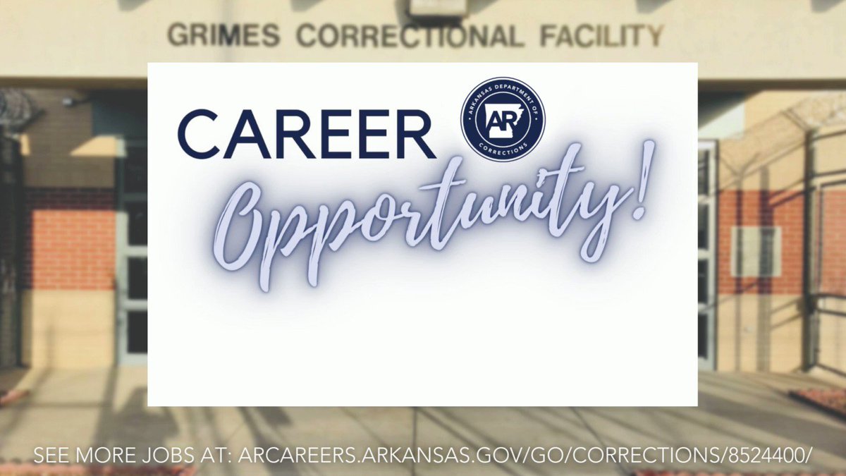 Arkansas Department of Corrections on Twitter "Career Opportunity