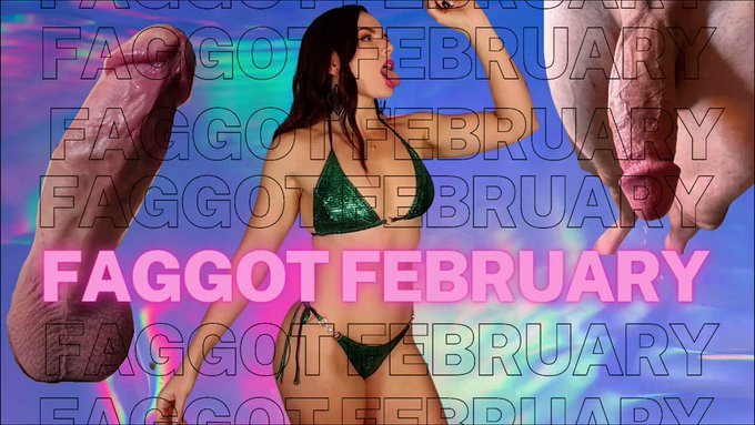 ?New Release?

Welcome to Faggot February. The place where all limits are tested and questioned. Where