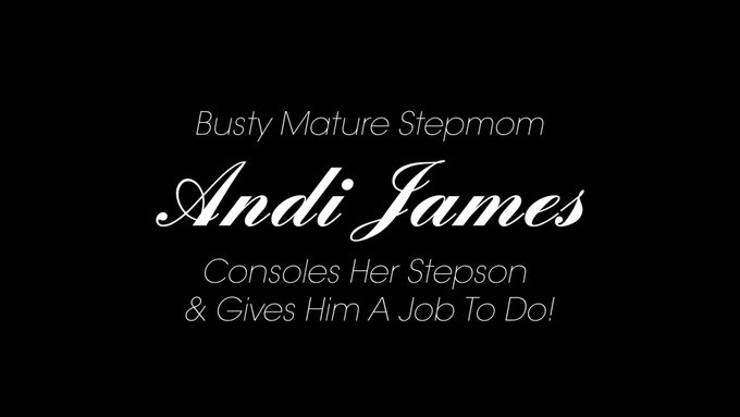 💕 AuntJudy's XXX ~ Stepmom Andi James! ~ 💕

Busty Mature Stepmom @AndiJames8 gives her Unemployed Stepson