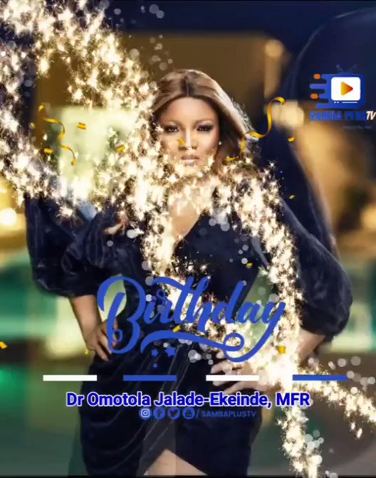 Happy birthday to Dr Omotola Jalade-Ekeinde MFR 