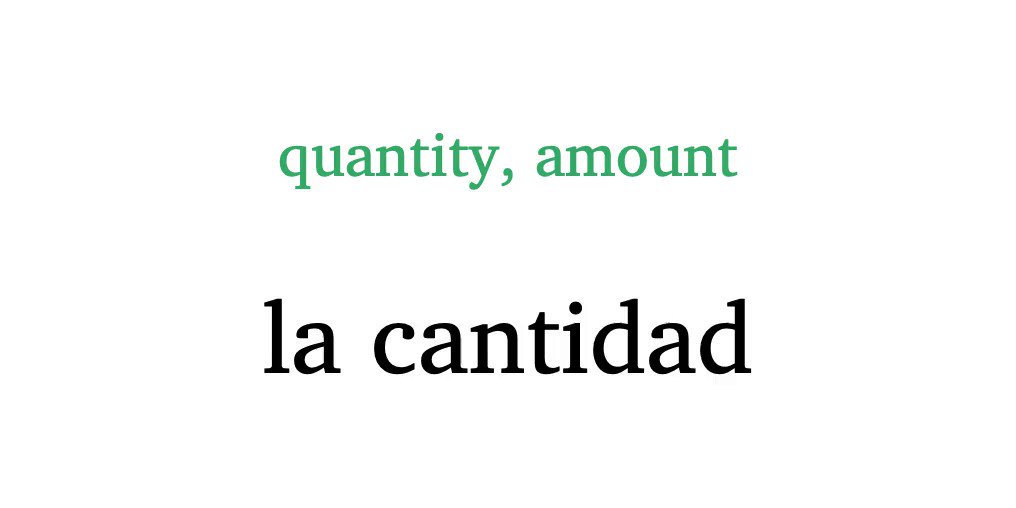 Learn Spanish Words on Twitter "la cantidad — quantity, amount 