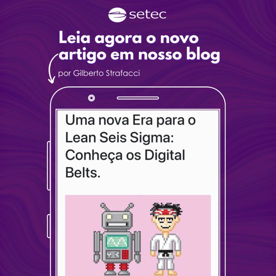 Setec Consult. Group on X: Acesse o nosso blog para ler o conteúdo  completo:  #digital #digitalbelt #belt  #excelenciaoperacional #oe #artigo  / X