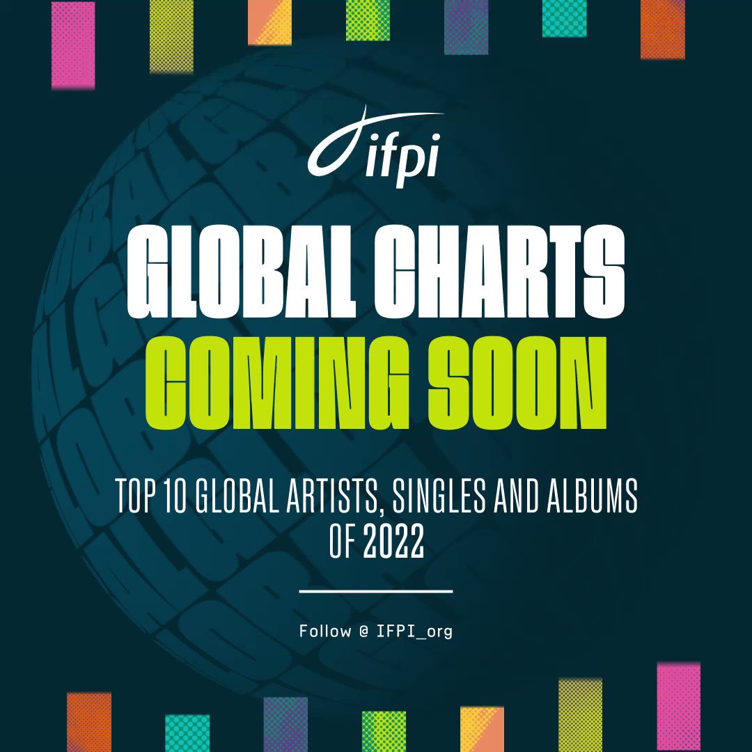 IFPI on Twitter "The IFPI Global Charts are coming. Follow IFPI for