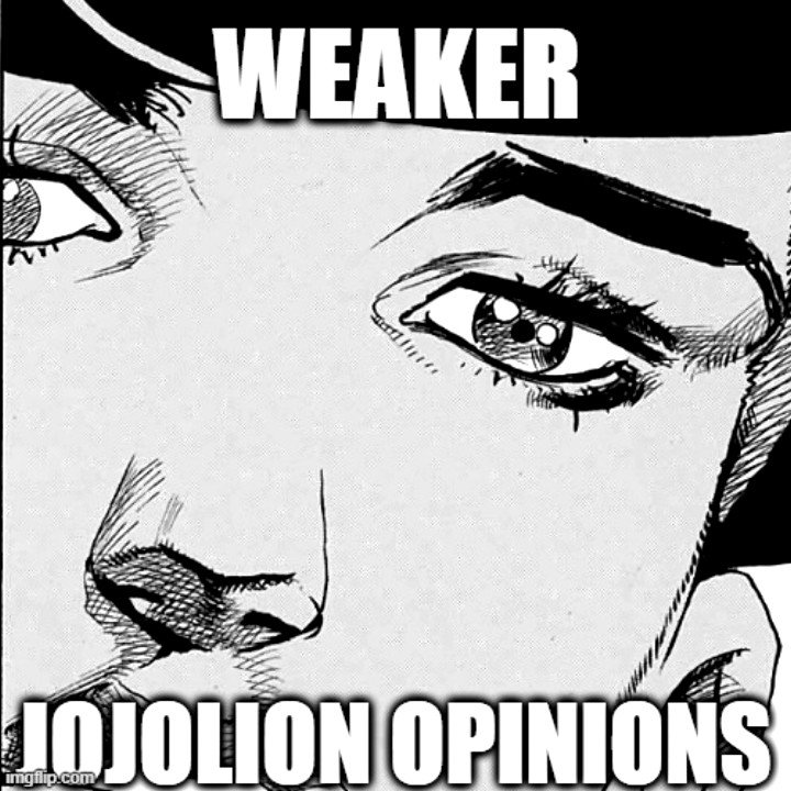 Is JoJolion Confirmed? on Twitter "RT finallyzach MY STRONGEST JOJOLION OPINIONS WOULD KILL
