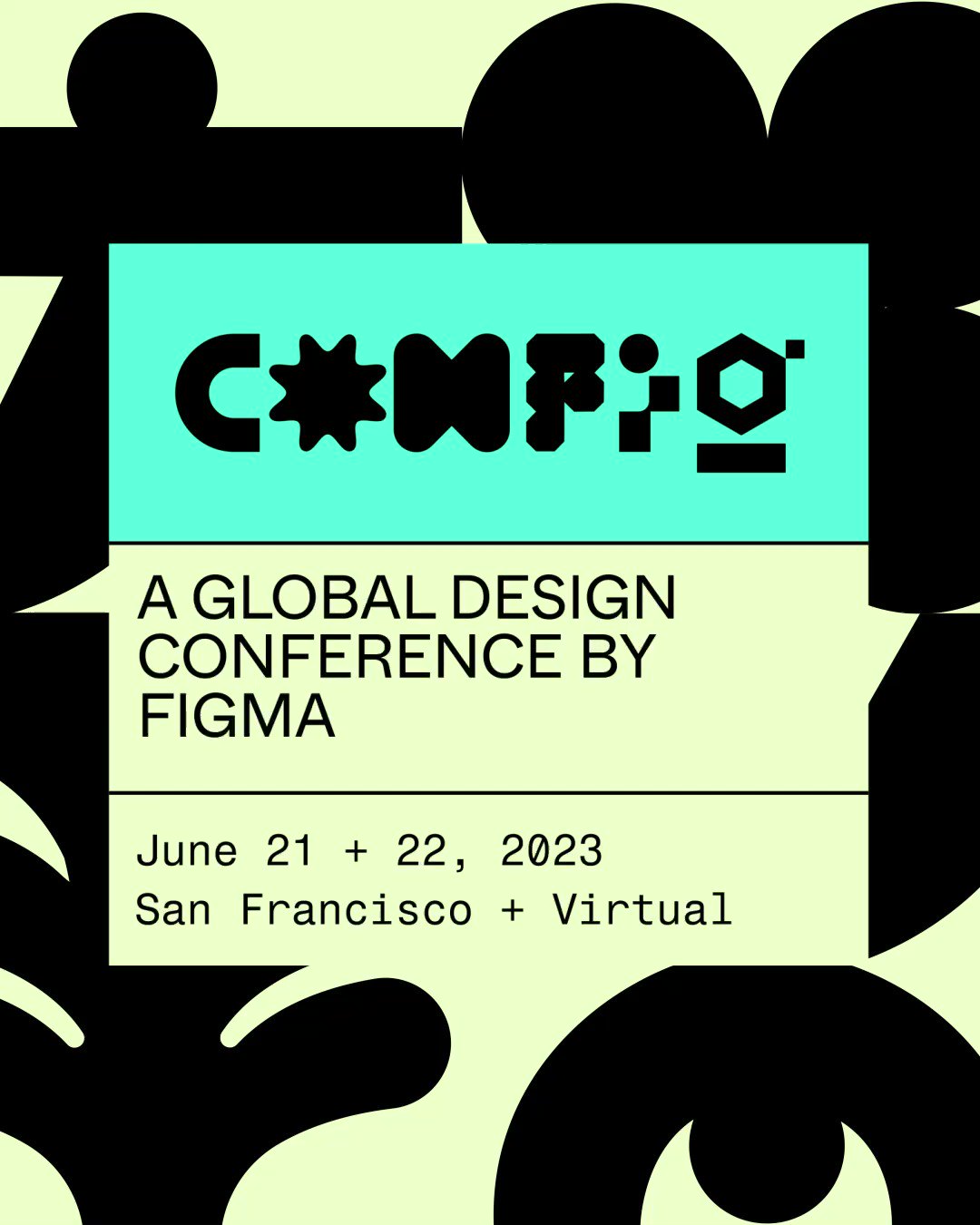 Figma on Twitter "Save the date for Config 2023. Join us live in San