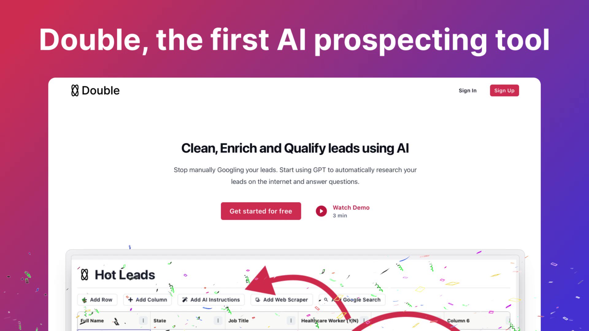 Today  @WesleyYue  and I are launching Double  🚀 , a new AI tool that cleans, enriches, and qualifies your leads!  It's available to everyone 