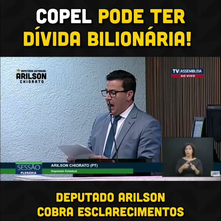 Deputado Arilson Chiorato pedirá CPI da Copel após divulgação de dívida bilionária; entenda