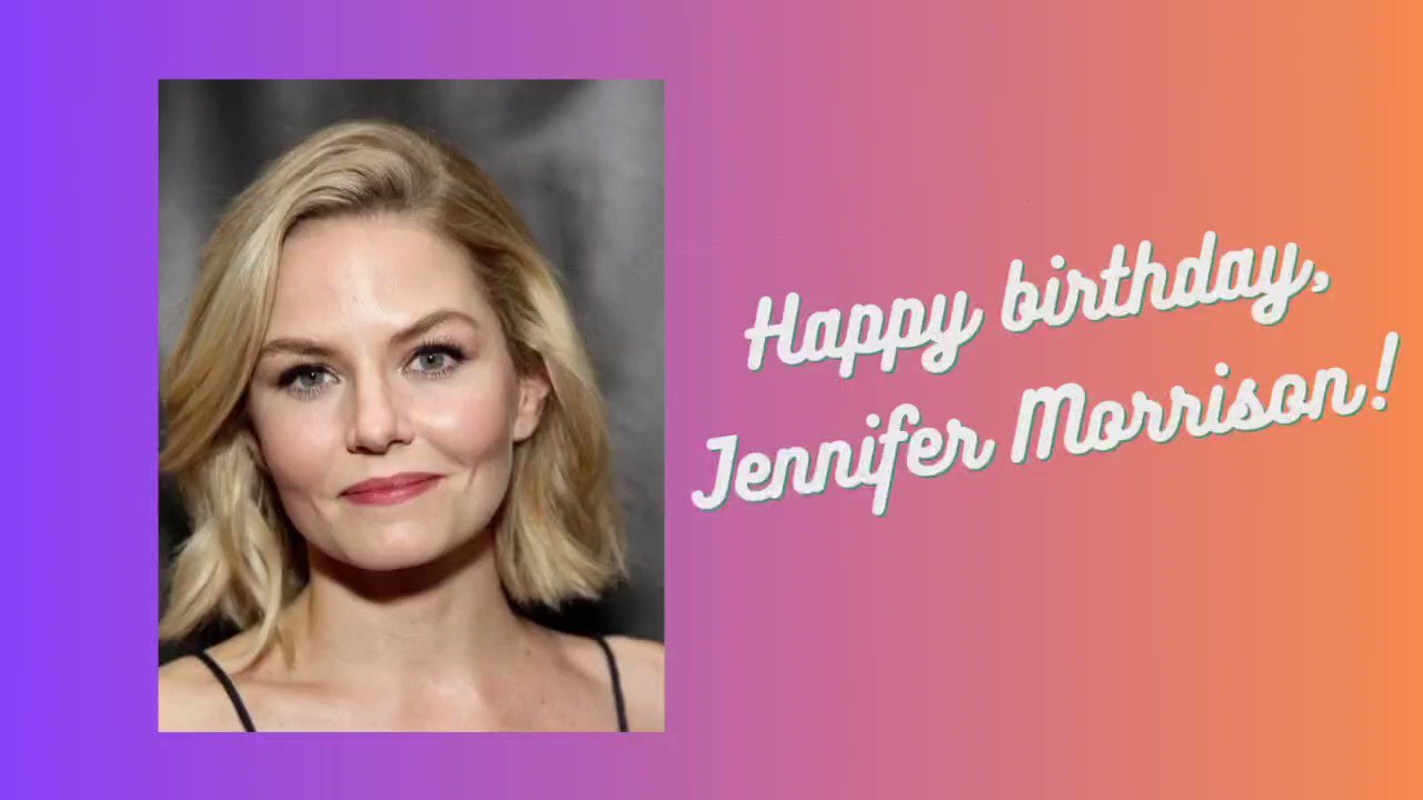 Happy birthday, Jennifer Morrison!   