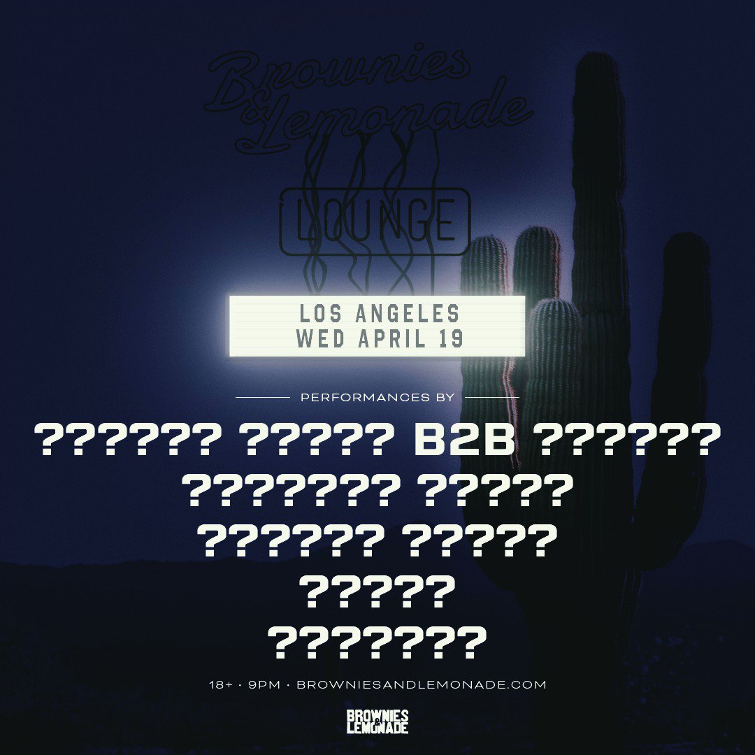 Brownies & Lemonade🍫🍋 on Twitter "Announcing the return of B&L LOUNGE