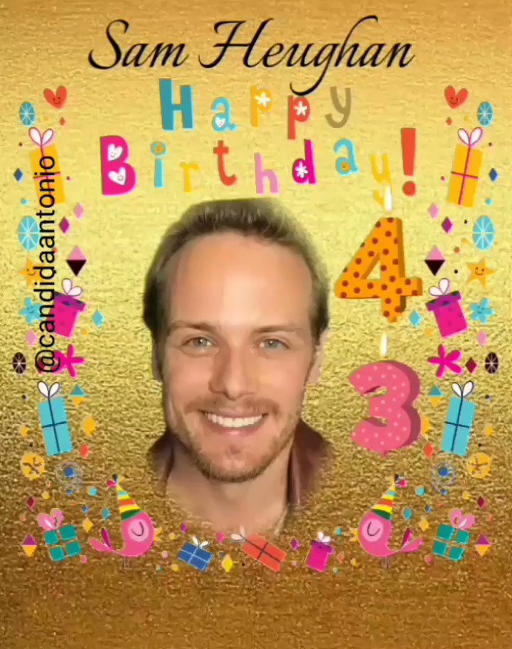 Happy Birthday Sam Heughan.    