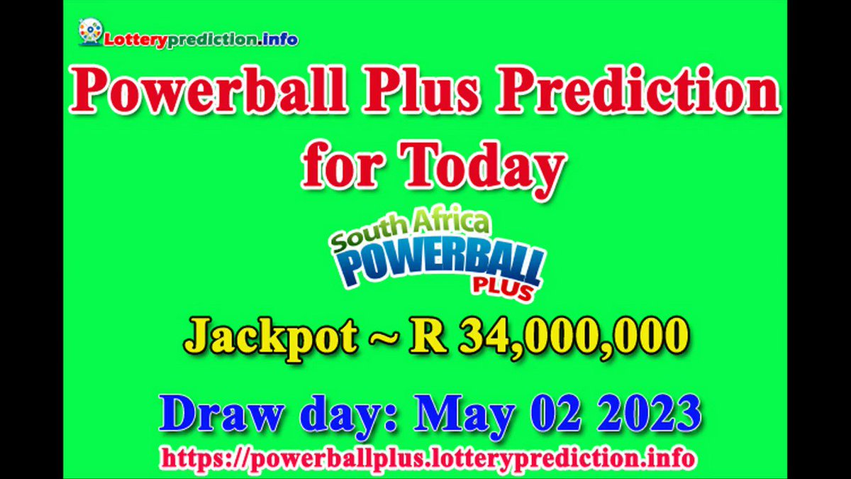 How to get Powerball Plus SA numbers predictions on Tuesday 02-05-2023? Jackpot ~ R34 millions -> https://t.co/AZ1gMVrmI3 https://t.co/tx4tEDgdYJ