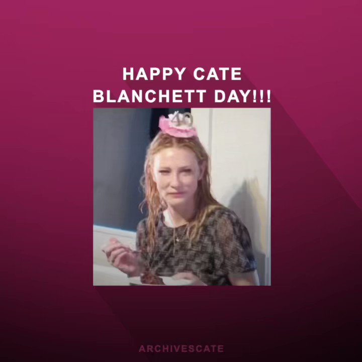 Officially cate blanchett s day!!!! happy bday lovee
lol  (lots of love) 