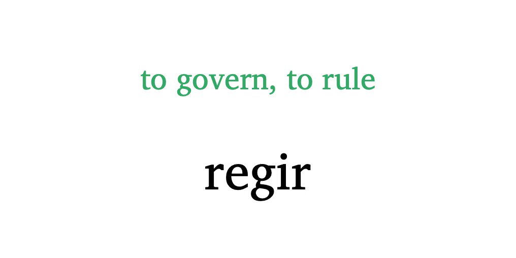 Learn Spanish Words on Twitter "regir — to govern, to rule spanish 