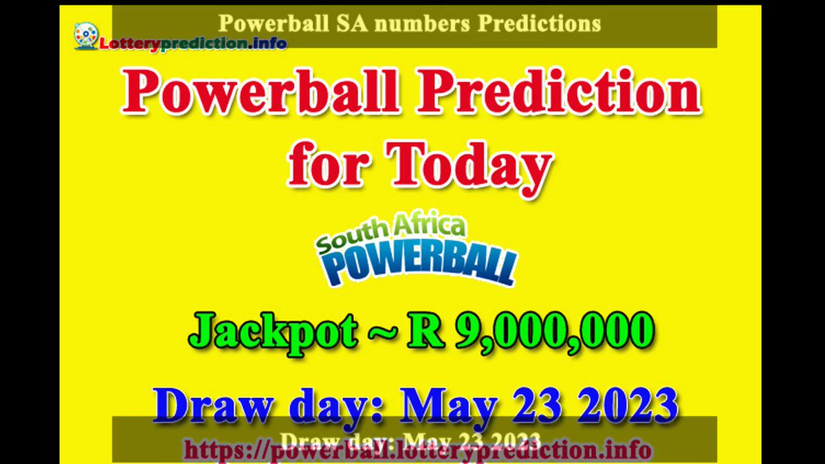 How to get Powerball SA numbers predictions on Tuesday 23-05-2023? Jackpot ~ R9 millions -> https://t.co/OIPMlmnHg7 https://t.co/gahQiwwxlz