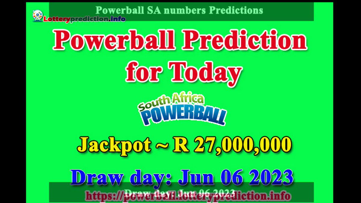 How to get Powerball SA numbers predictions on Tuesday 06-06-2023? Jackpot ~ R27 millions -> https://t.co/4ePakz8lBn https://t.co/VB525u6dYf