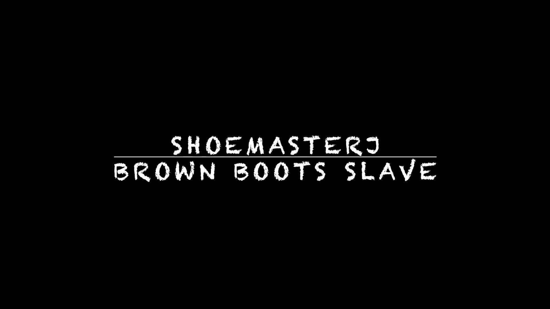 ShoeMasterJ (2K). on Twitter ""BROWN BOOTS SLAVE" My new video has