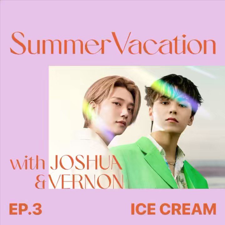 🐻‍ ️ on Twitter "summer vacation ep 3 버논 조슈아 🐻‍ ️ you know what’s good with vanilla ice cream