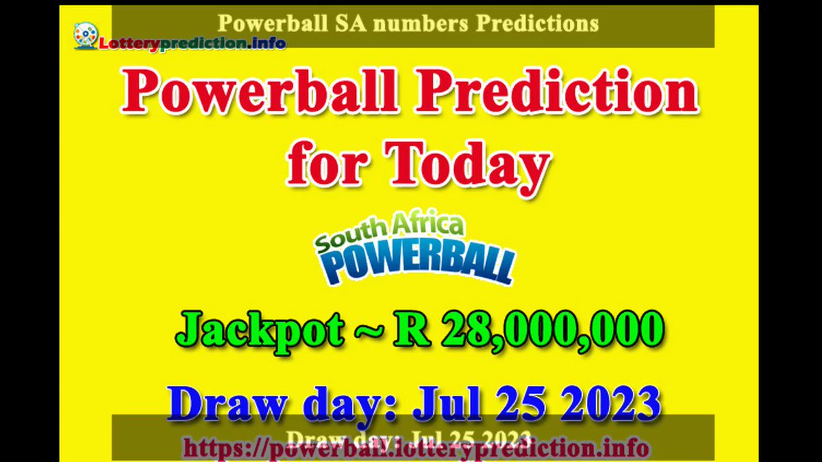 How to get Powerball SA numbers predictions on Tuesday 25-07-2023? Jackpot ~ R28 millions -> https://t.co/ouzmk5v3Sl https://t.co/5pl6UjKOTd