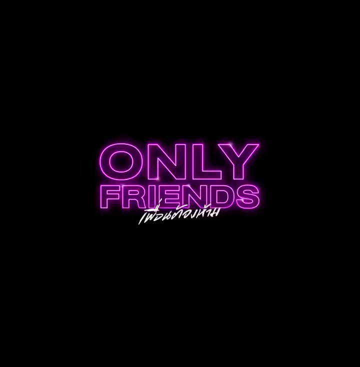 Just Friends Only