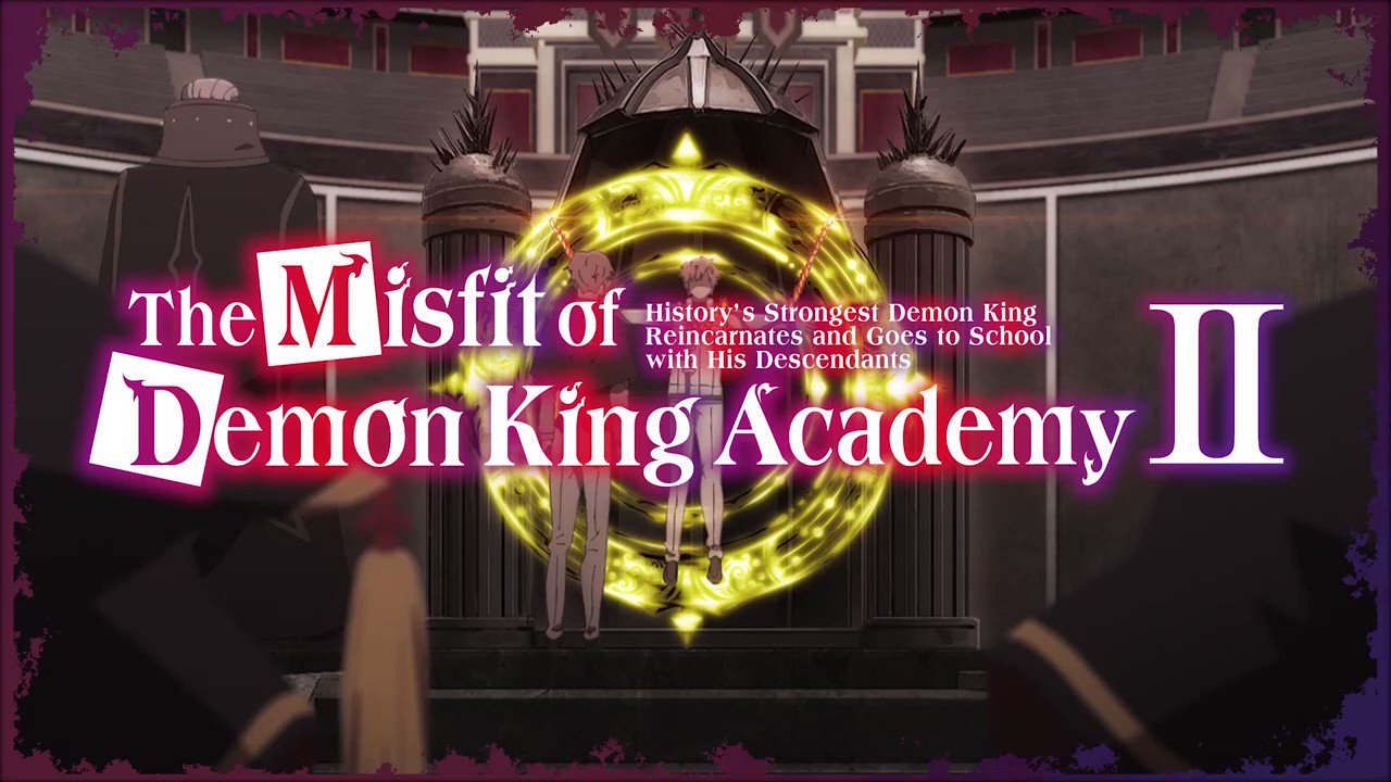 The Misfit Demon King Academy: History's Strongest Demon King Reincarnated  and Goes To School With His