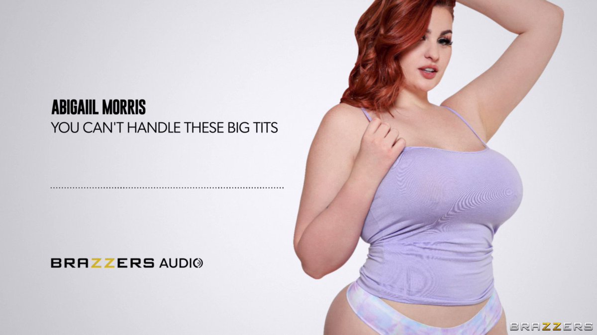 Brazzers on X: How long could you fuck @Abigaiil_Morris massive tits  before you exploded? 💦 BRAZZERS AUDIO now available for purchase for  Brazzers members only 🎧 👉 t.co8QWNvtOUPi #BrazzersAudio  t.co0aRsdqmbq8  X