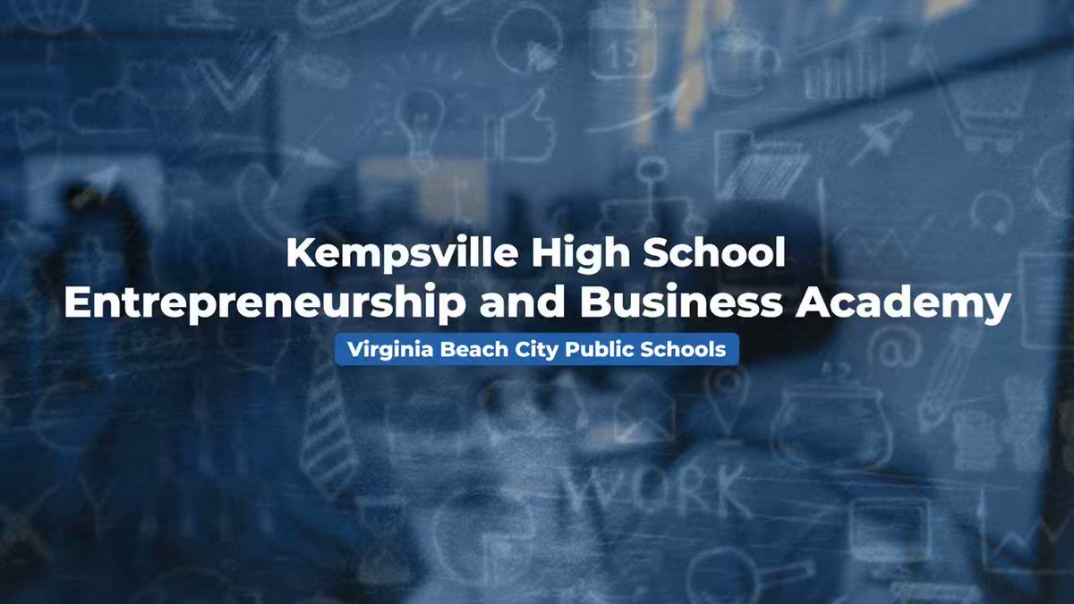 Entrepreneurship and Business AcademyAt Kempsville High School - Home