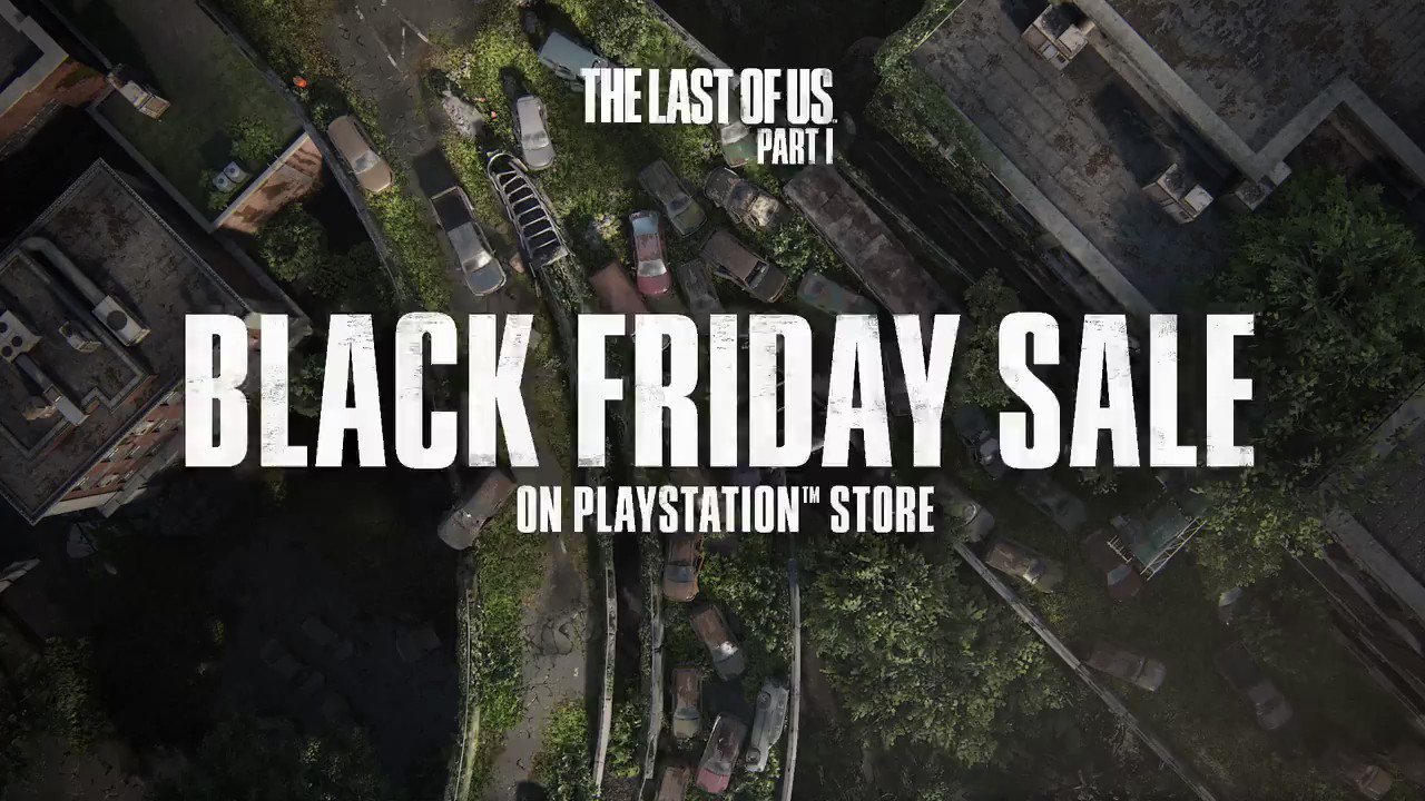 Naughty Dog on X: Black Friday is nearly upon us! Get The Last of Us Part  I on PS5 for 34 - 43% off through PlayStation Store until November 27.  Check PS