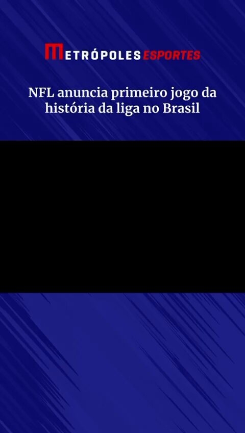 Brasil sediará o primeiro jogo da NFL na América do Sul