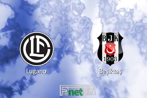 Besiktas vs Lugano Prediction and Betting Tips