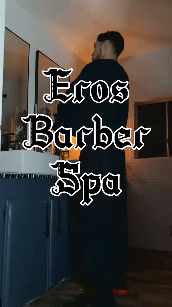 Eros barber spa