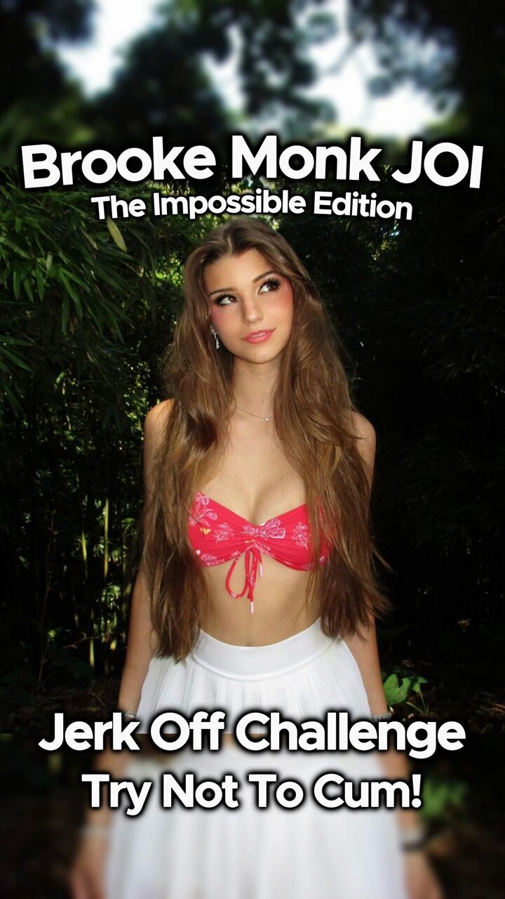 TryNotToCum on X: Brooke Monk JOI Challenge (Impossible Edition) is out!  In bio - 24:27 video - JOI - Try NOT To Cum Challenge - Stroke to the beat  - Countdowns -