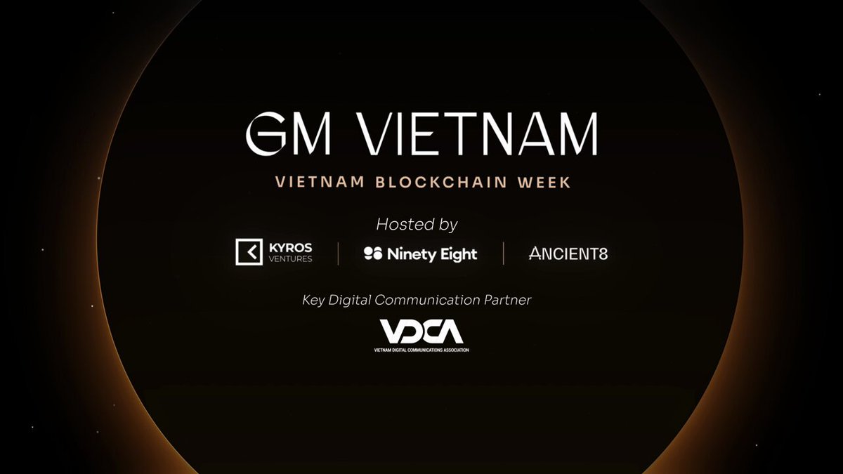 Sự kiện GM Vietnam 2024: Khám phá Web3 tại Hồ Chí Minh, tổ chức bởi Ancient8, Kyros Ventures, Ninety Eight