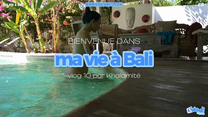 💙 Le vlog 10 de Khalamit&eacute; &agrave; Bali est disponible !!! 💙  Dans cet &eacute;pisode, la matin&eacute;e commence &agrave; la villa