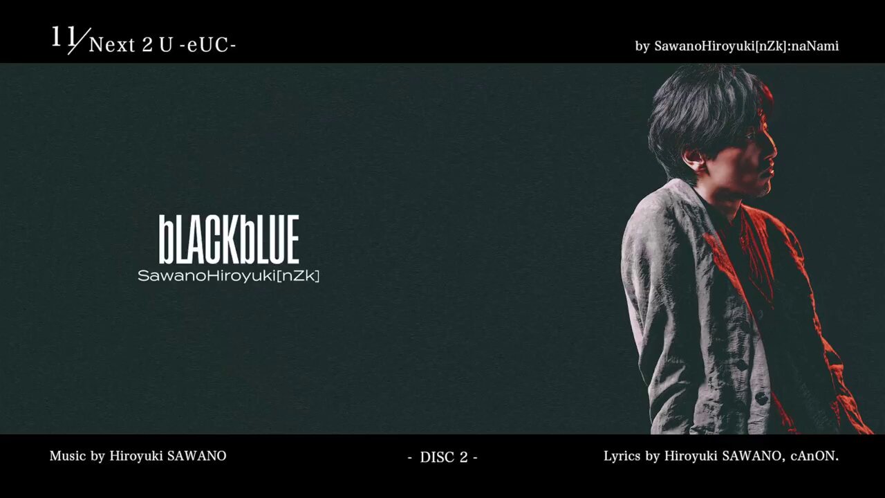 SawanoHiroyuki(nZk) bLACKbLUE 初回限定版 SawanoHiroyuki[nZk]/bLACKbLUE ［2CD+Blu-ray Disc］＜初回生産